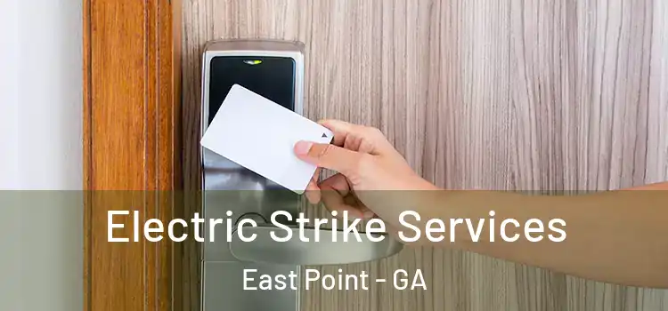 Electric Strike Services East Point - GA