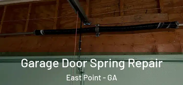  Garage Door Spring Repair East Point - GA