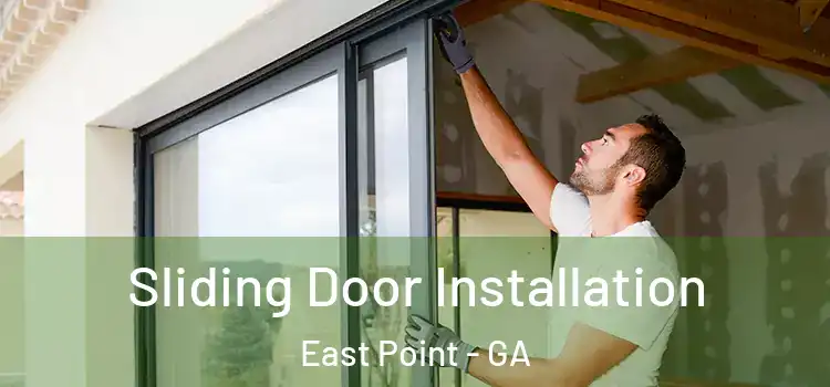 Sliding Door Installation East Point - GA